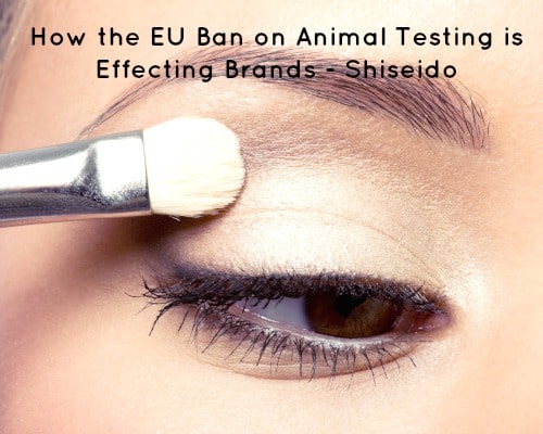 How the EU Ban on Animal Testing is Effecting Brands - Shiseido