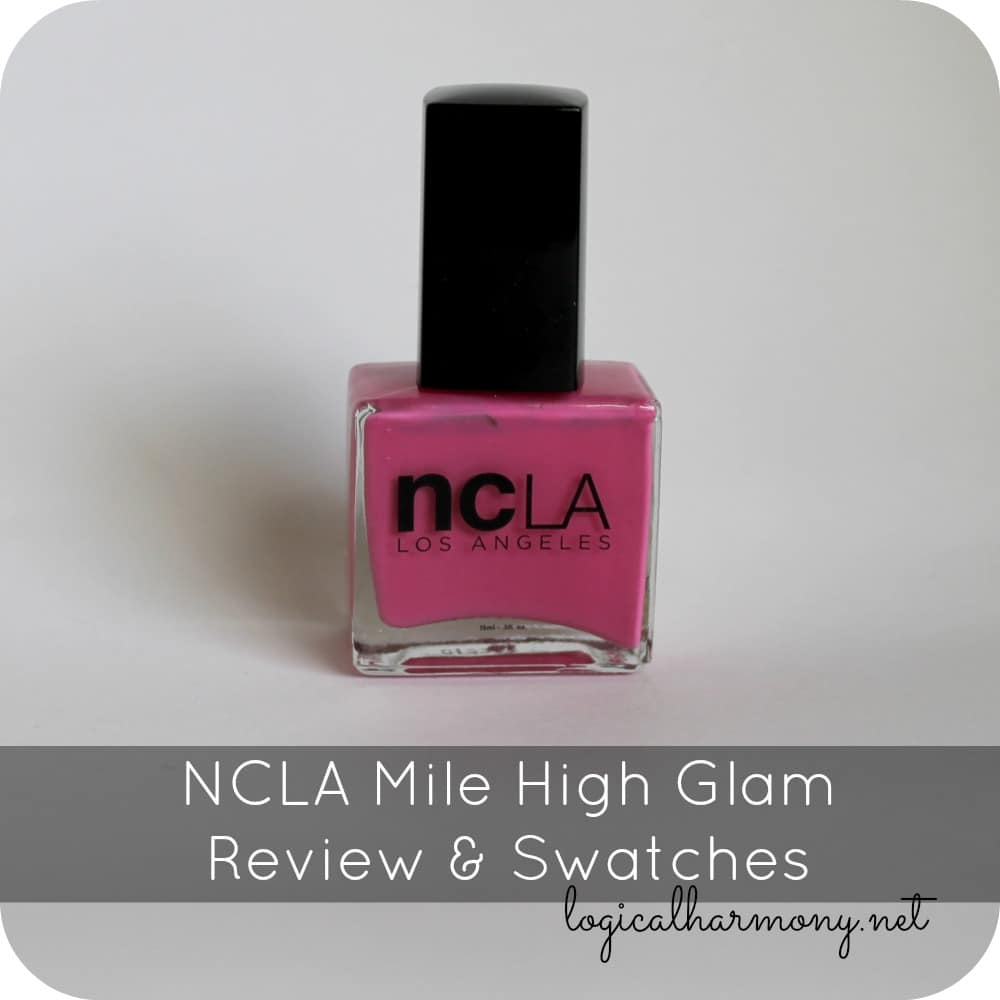 NCLA Mile High Glam Review & Swatches