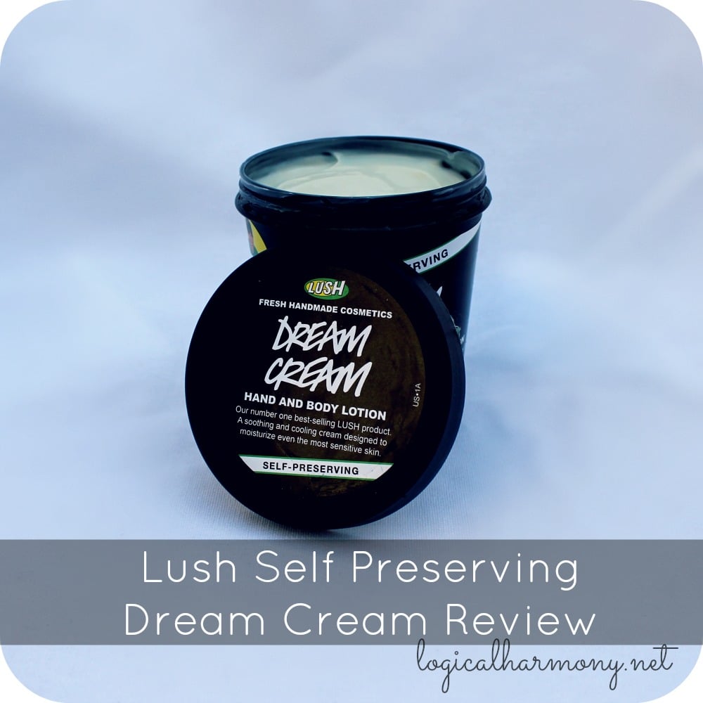 Lush Self Preserving Dream Cream Review