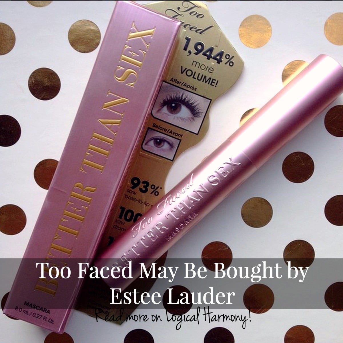 Too Faced May Be Bought by Estee Lauder