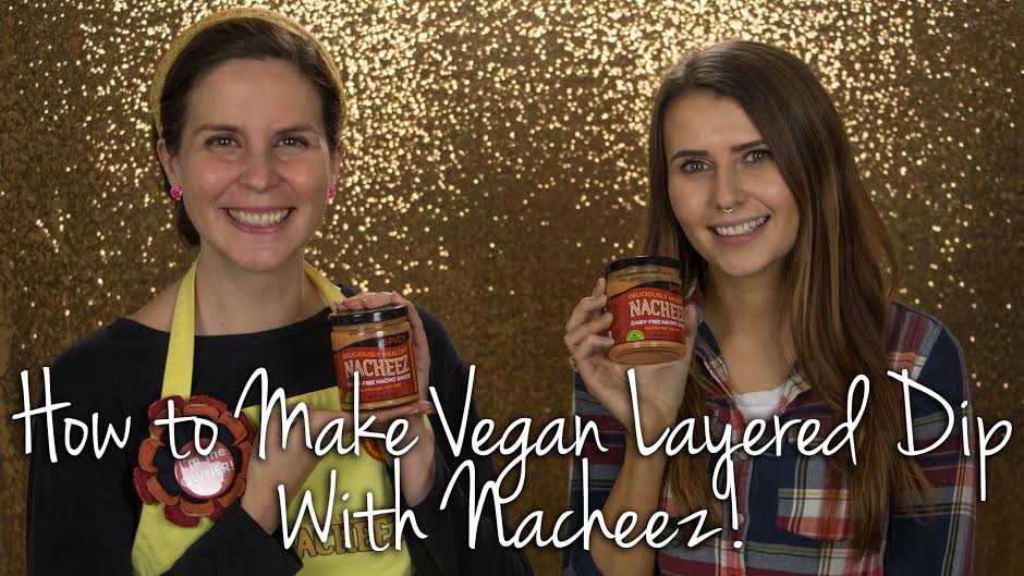 How to Make Vegan Layered Dip with Nacheez