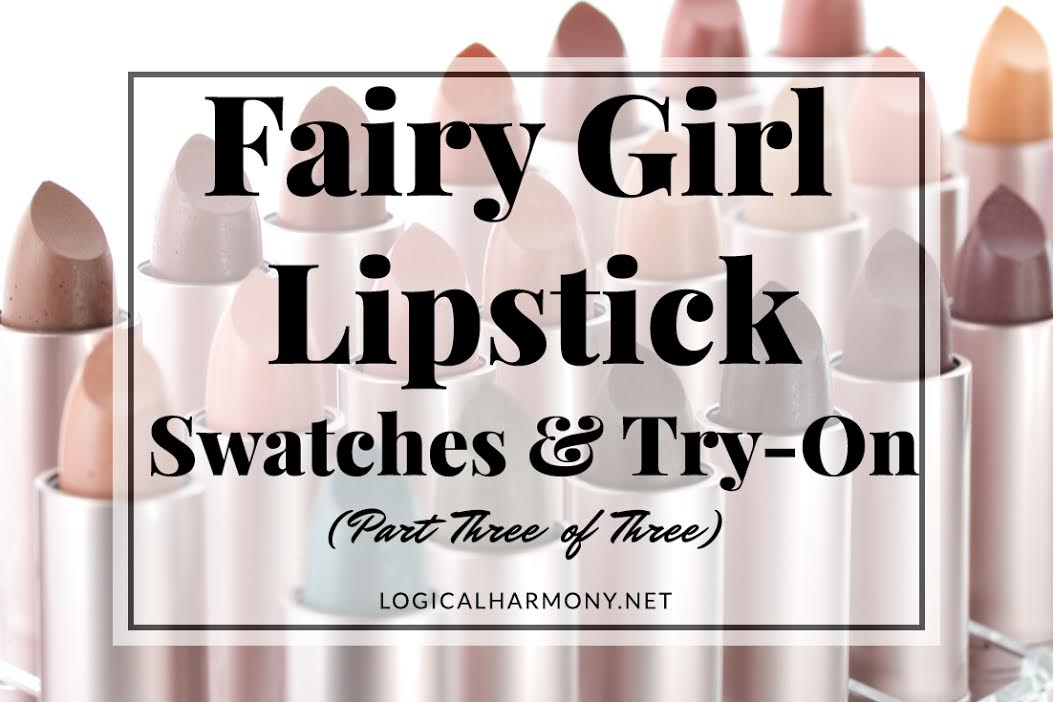 Fairy Girl Lipsticks Try On & Swatches