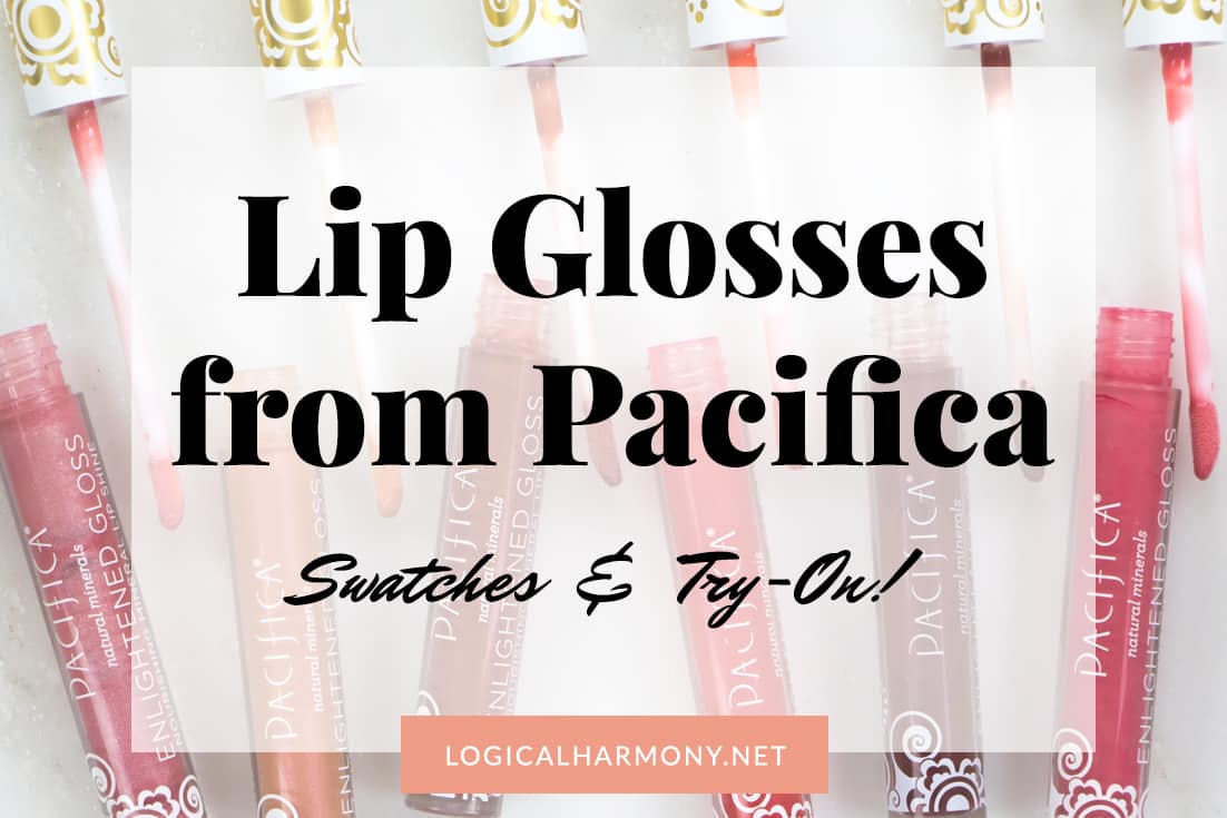 Pacifica Lip Glosses Try-On & Swatches