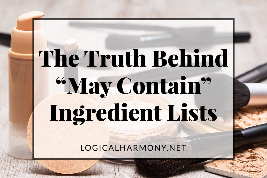 The Truth Behind May Contain Ingredient Lists