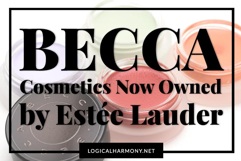 BECCA Cosmetics Now Owned by Estée Lauder