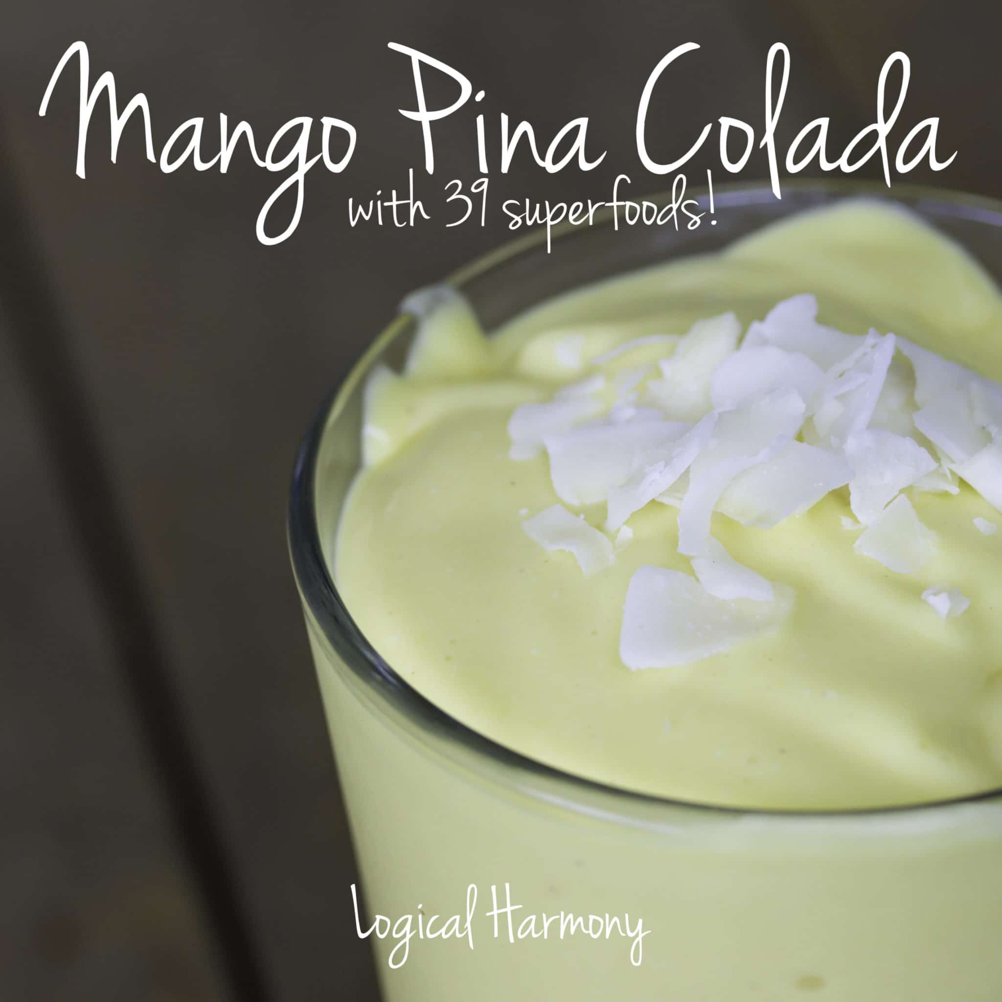 Vegan Mango Piña Colada Smoothie (with 39 Superfoods!)