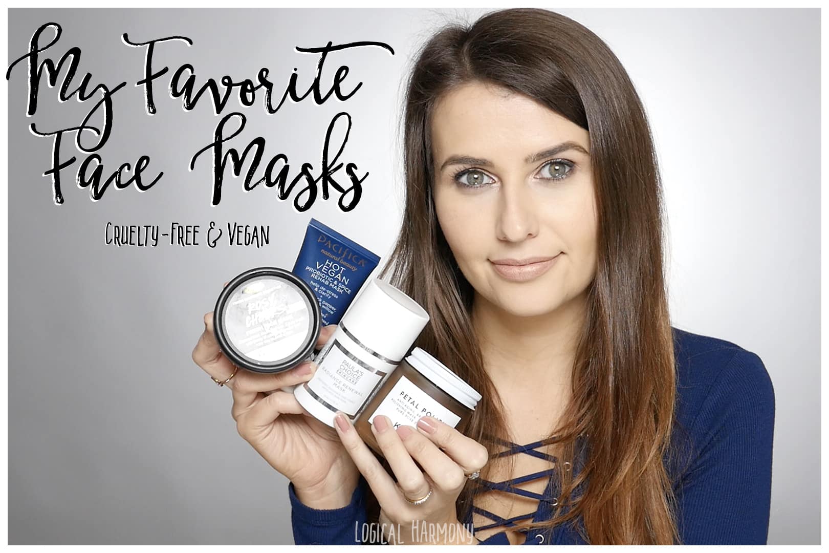 My Favorite Cruelty-Free & Vegan Face Masks - Logical Harmony