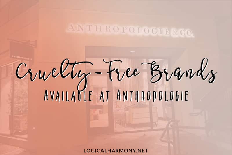 Cruelty-Free Brands at Anthropologie