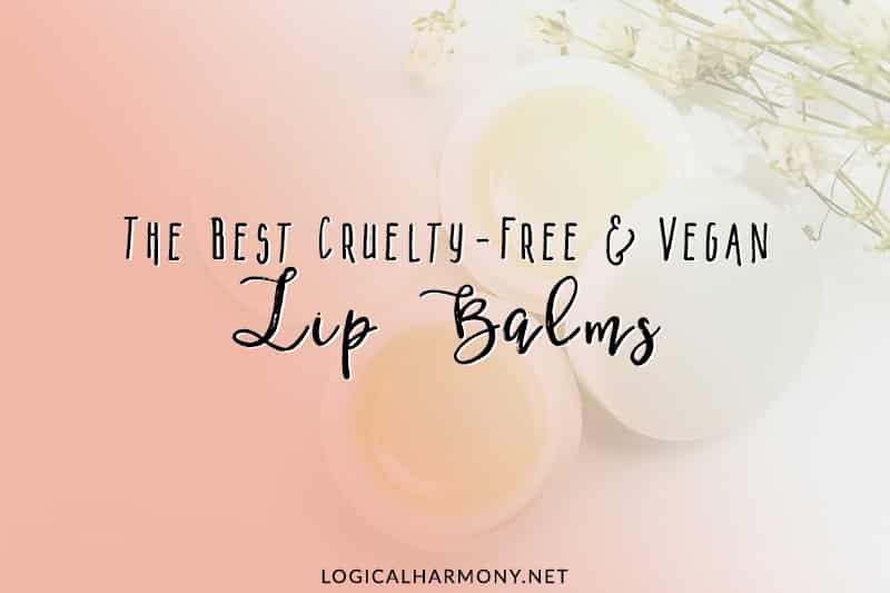 The Ultimate Guide to Cruelty-Free Lip Balm