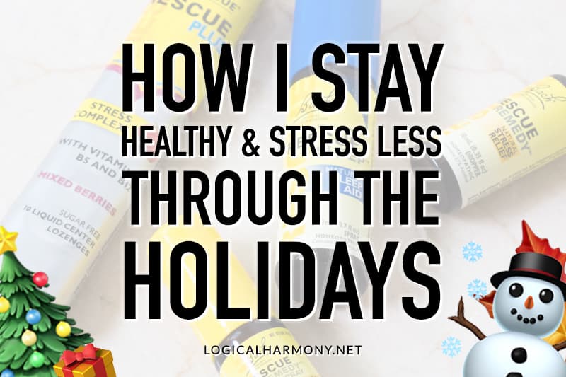 How I Stay Healthy and Stress Less Through the Holidays #ad