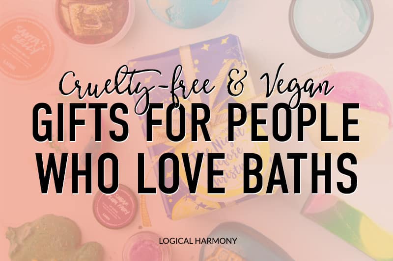 Cruelty-Free Gift Guide for People Who Love Baths