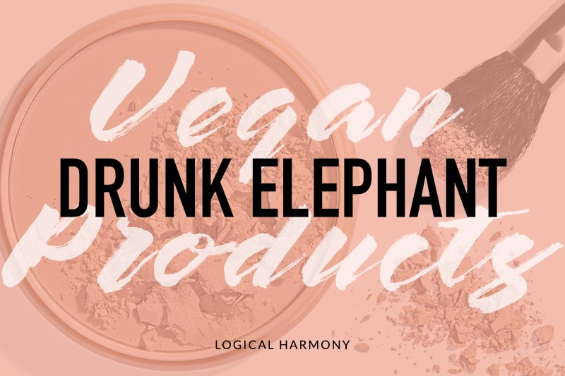 Drunk Elephant Vegan Product List