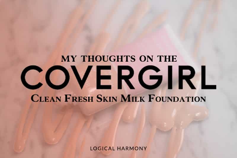 COVERGIRL Clean Fresh Skin Milk Foundation Review
